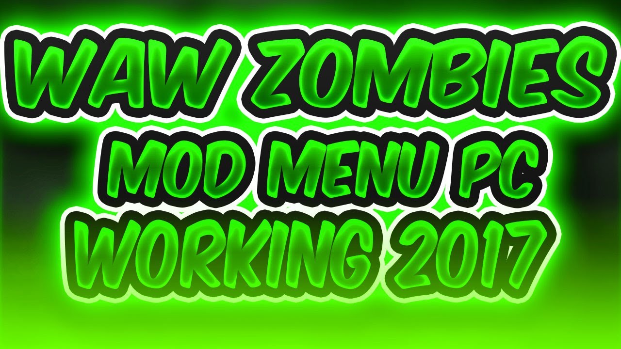 mod menu waw zombies download